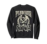 Klempner Ninja Lustiger Sanitärunternehmer Humor Sweatshirt