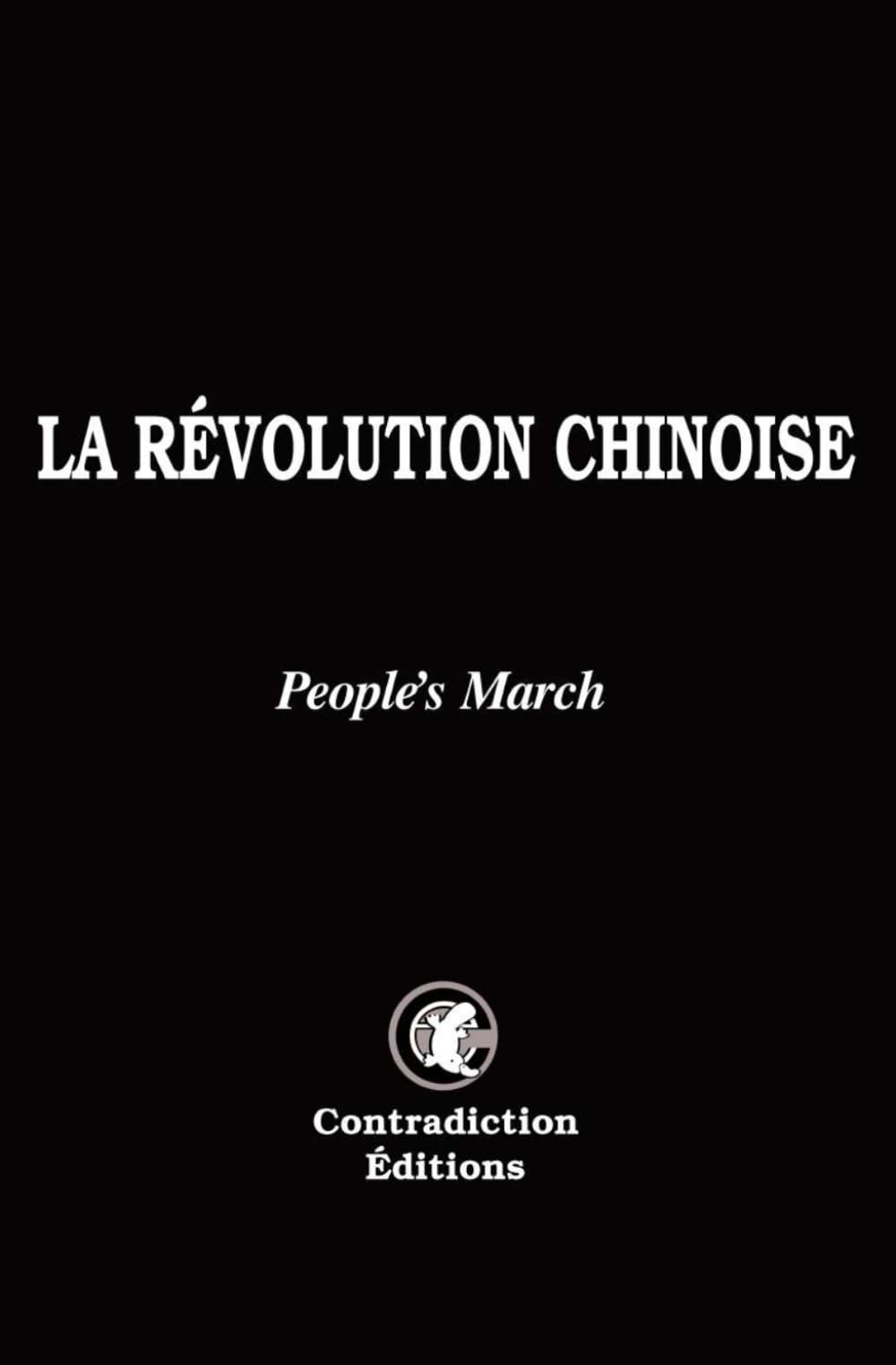 Le Révolution Chinoise: People's March