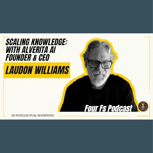 Scaling Human Knowledge: AI, Systems Theory, and the Future of Learning with Alverita AI CEO Laudon Williams