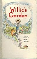 Willie's Garden 0878571744 Book Cover
