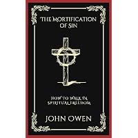 The Mortification of Sin