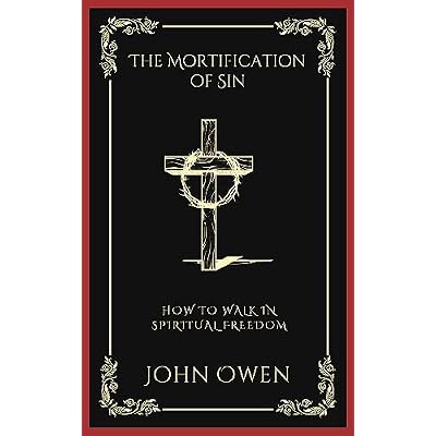 The Mortification of Sin