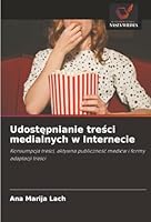 Udostepnianie tresci medialnych w Internecie (Polish Edition) 6208880513 Book Cover