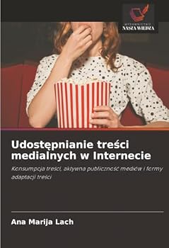 Paperback Udostępnianie treści medialnych w Internecie [Polish] Book