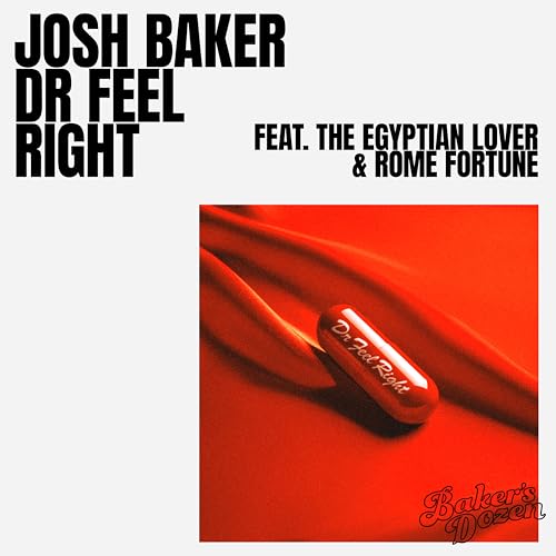 Josh Baker feat. The Egyptian Lover & Rome Fortune
