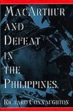 Macarthur and Defeat in the Philippines