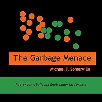 Paperback The Garbage Menace Book
