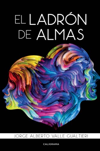 El ladrón de almas (Caligrama)