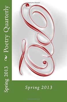 Paperback Poetry Quarterly: Spring 2013 Book