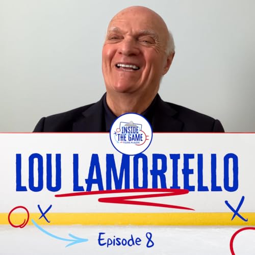 EP 08: Lou Lamoriello on Leadership, Standards, and Building Champions | Inside The Game with Pierre McGuire