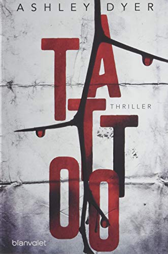 Preisvergleich Produktbild Tattoo: Thriller (Carver & Lake, Band 1)