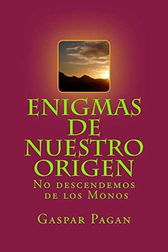 Enigmas de nuestro Origen (Spanish Edition)