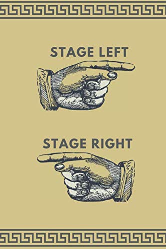 Stage Left Stage Right: Notebook Journal for Theater lovers musicals Broadway Acting Makes a perfect gift