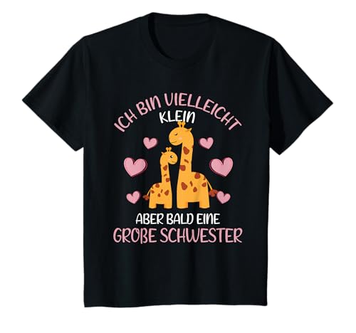 Ich Bin Bald eine Große Schwester 2026 Giraffe Mädchen T-Shirt