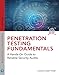 Penetration Testing Fundamentals: A Hands-On Guide to Reliable Security Audits (Pearson It Cybersecurity Curriculum (Itcc))