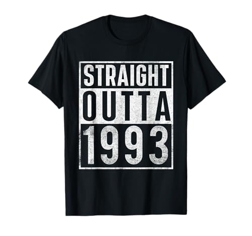 Straight Outta 1993 Year of Birth Birthday T-Shirt
