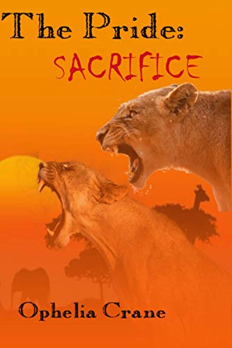 The Pride: Sacrifice