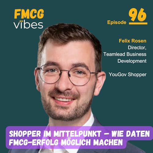 96: Shopper im Mittelpunkt &ndash; wie Daten FMCG-Erfolg m&ouml;glich machen
