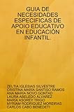 GUIA DE NECESIDADES ESPECIFICAS DE APOIO EDUCATIVO EN EDUCACI&Atilde;N INFANTIL. (Galician Edition)