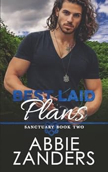 Best Laid Plans - Book #2 of the Sanctuary