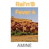 Raï'n'B Fever 4