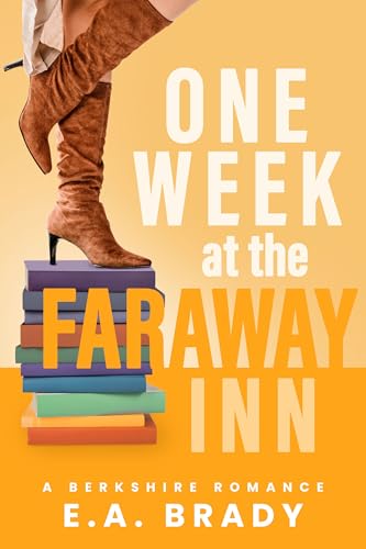 One Week at the Faraway Inn: A Berkshire Romance (Berkshire Romance Series Book 1)