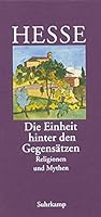 Die Einheit hinter den Gegensätzen. Religionen und Mythen 3518035894 Book Cover