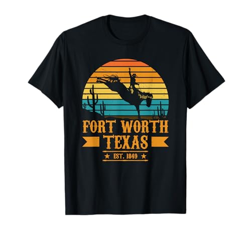 Fort Worth Texas Rodeo Rider Horse - Fort Worth Texas T-Shirt