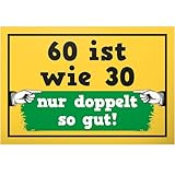 DankeDir! 60 ist wie 30-30 x 20 cm Kunststoff Schild - 60 Jahre Geburtstagsdeko Geburtstagskarte Partydeko Geschenkidee - 60. Geburtstag Geburtstagsgeschenk Männer & Frauen 60er Geschenk