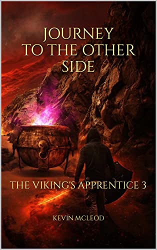 Journey to the Other side: The Viking's Apprentice 3