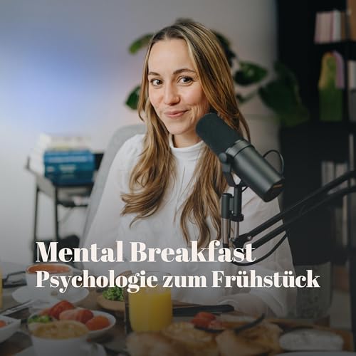 Mental Breakfast - Psychologie zum Fr&uuml;hst&uuml;ck cover art