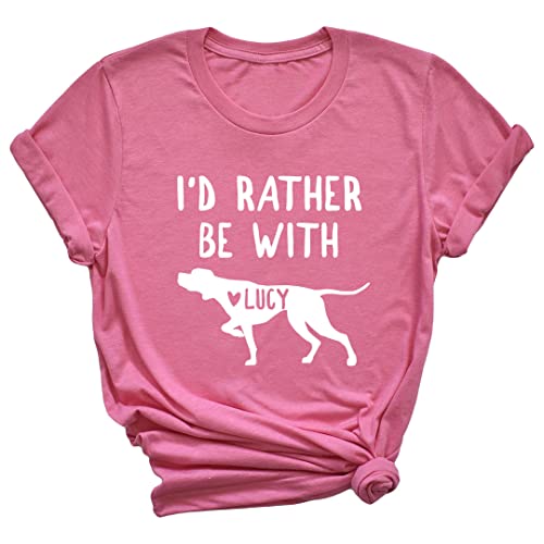 LEVY PAW Personalized English Pointer Lover T-Shirt with Name I'd Rather Be with My English Pointer (Charity Pink)