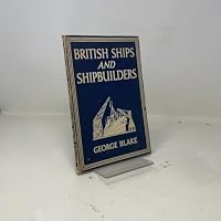 British Ships and Shipbuilders B0007IVRXY Book Cover