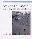 Les sens du social, philosophie et sociologie