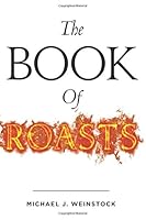 The Book Of Roasts 0692873562 Book Cover