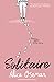 Produktbild SOLITAIRE Questa non è una storia d'amore TikTok me l'ha fatto comprare! Dall'autore vincitore del Premio YA e creatore della serie Netflix ... of Netflix series HEARTSTOPPER (Solitaire, 1)