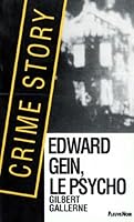 Edward Gein, le psycho 226504766X Book Cover