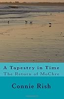 A Tapestry In Time: The Return of My Heart 1535419482 Book Cover