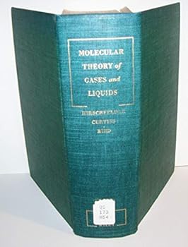 The Molecular Theory of Gases and Liquids