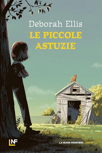 Le piccole astuzie (Narrativa Ragazzi)