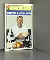 Recettes pour les amis 2253039187 Book Cover