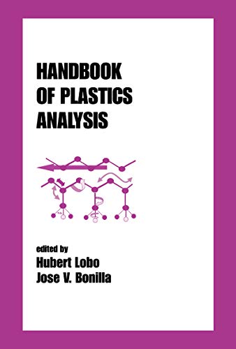 Handbook of Plastics Analysis (Plastics Engineering 68)