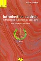 Introduction Au Droit Et Themes Fondamentaux Du Droit Civil - 1re Edition 2247069290 Book Cover