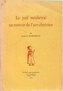 Paperback Le Juif Medieval Au Miroir De L'Art Chretien Book