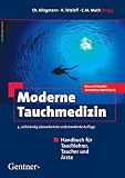 Moderne Tauchmedizin: Handbuch für Tauchlehrer, Taucher und Ärzte