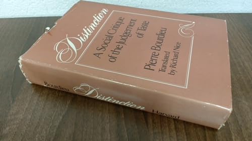 Distinction: A Social Critique of the Judgement of Taste
