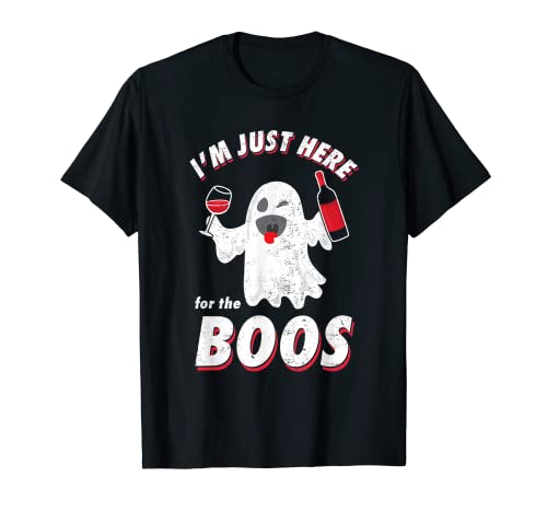 Im Just Here For the Boos Beber Vino Regalo Fantasma de Halloween Camiseta