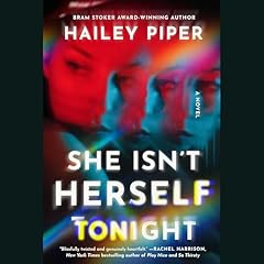 She Isn't Herself Tonight Audiolibro Por Hailey Piper arte de portada