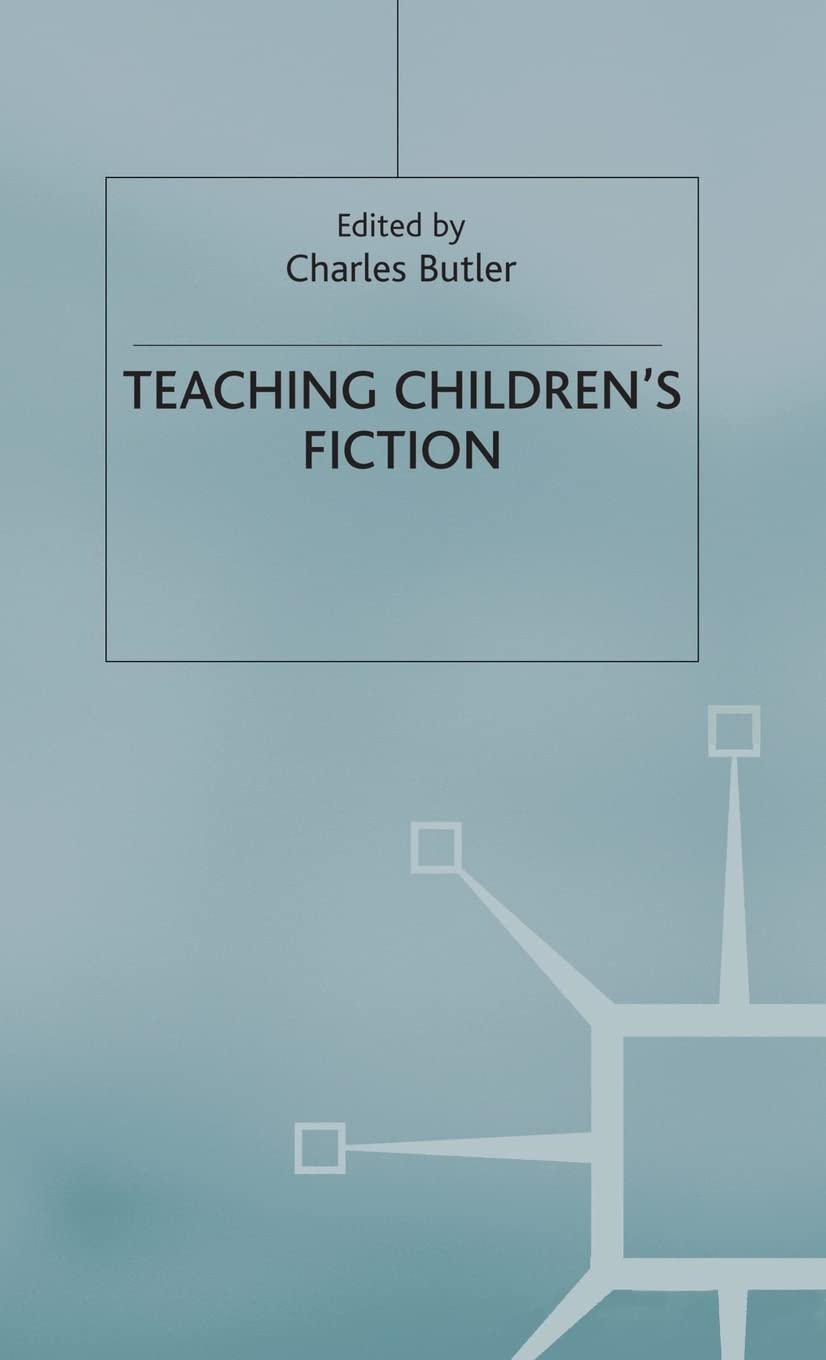 Teaching Children’s Fiction (Teaching the New English)