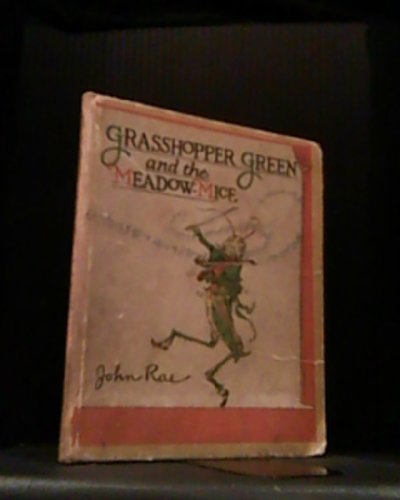 Grasshopper Green and the Meadow-Mice B002KIXJD0 Book Cover